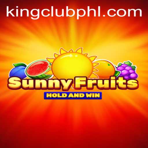 Discover the Exciting World of SunnyFruits in the KING CLUB